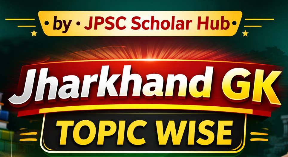 Jharkhand GK Topic Wise